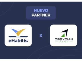 eHabilis y Obsidyan se convierten en partners para impulsar su crecimiento en México